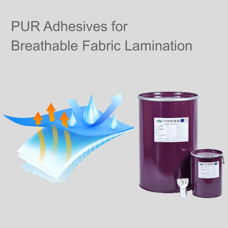 Breathable Fabric Lamination PUR Adhesives