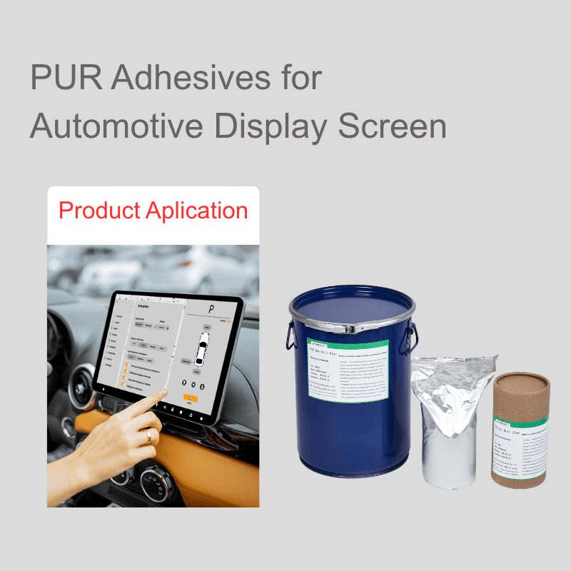 Automotive Display Screen PUR Adhesives