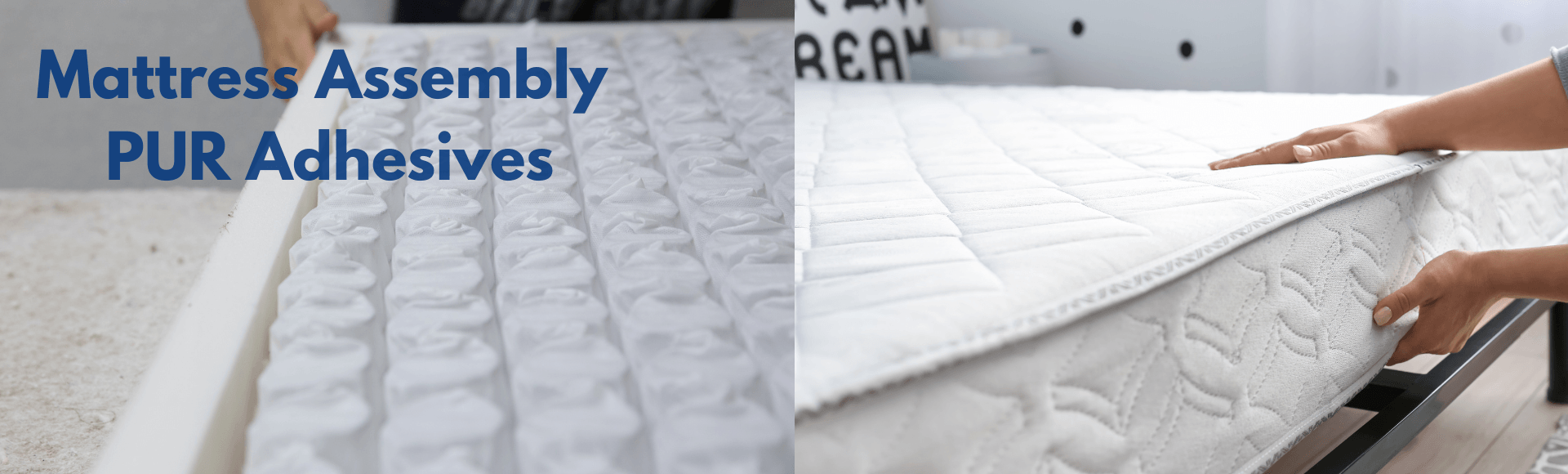 Mattress Assembly PUR adhesives