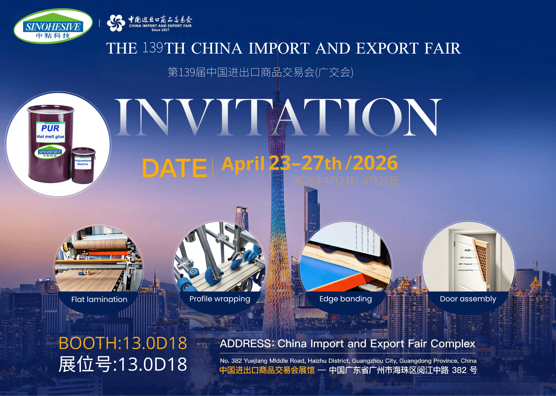 139th Canton Fair Invitation SINOAHSIVE PUR Adhesive Booth 13.0D18
